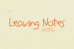 Leaving Notes Font Review for Marketers and Designers