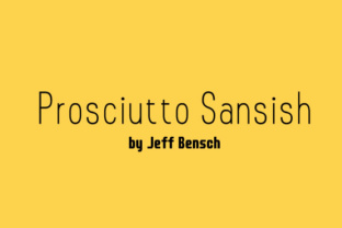 Prosciutto Sansish: A Modern Sans Serif Typeface for Digital Branding